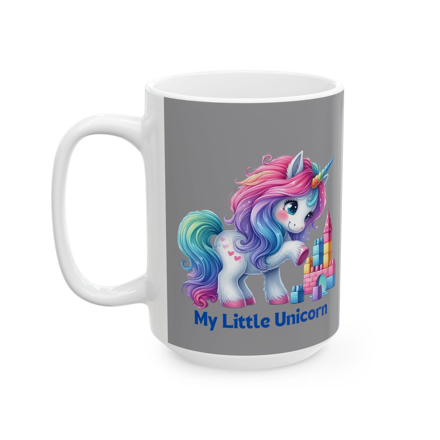 My Little Unicorn Princess Mug 11-15 Ounces Grey