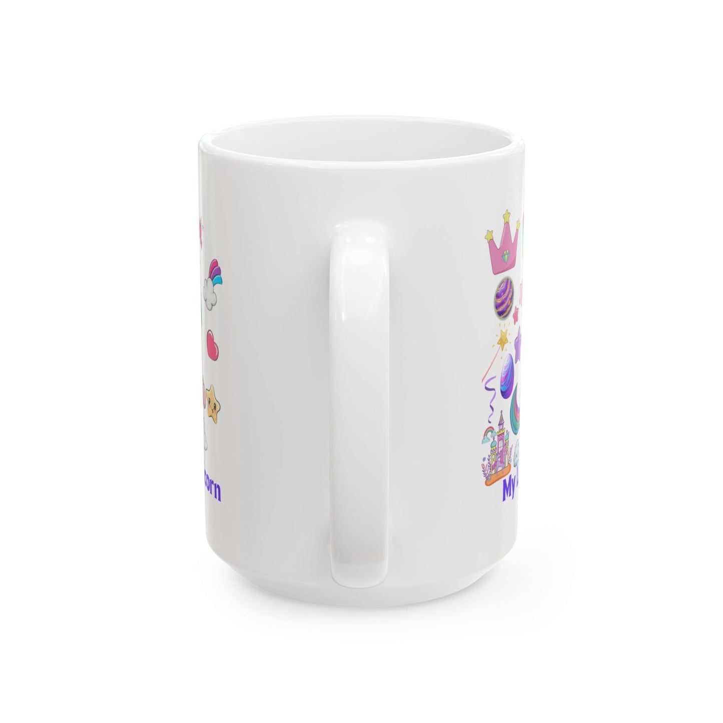 My Little Unicorn Fantasy Mug 11-15 Ounces White