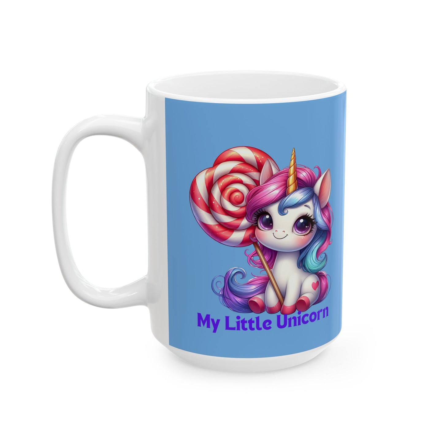 My Little Unicorn Sweet Mug 11-15 Ounces Light Blue